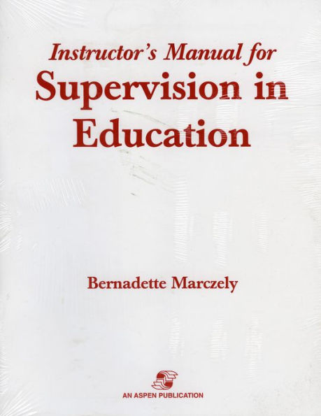 Supervision Education: A Differentiated Approach with Legal Perspectives Instructor's Manual