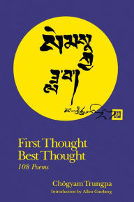 Title: First Thought Best Thought, Author: Chogyam Trungpa