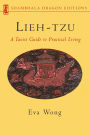 Lieh-tzu: A Taoist Guide to Practical Living