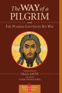 The Way of a Pilgrim and The Pilgrim Continues His Way