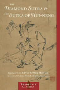 Title: The Diamond Sutra and The Sutra of Hui-neng, Author: Wong Mou-lam