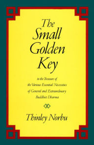 Title: The Small Golden Key, Author: Thinley Norbu