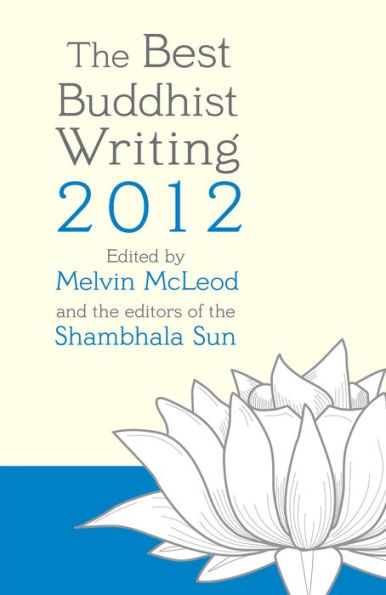 The Best Buddhist Writing 2012