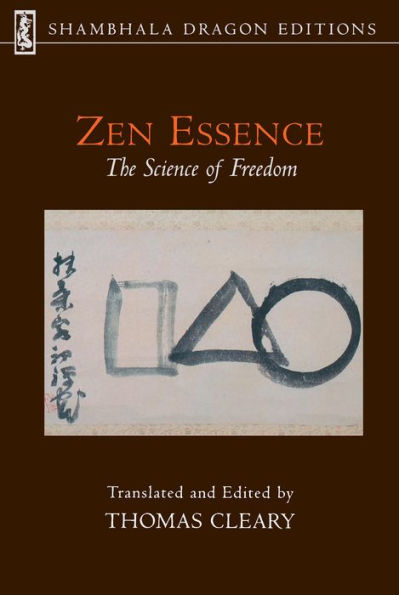 Zen Essence: The Science of Freedom