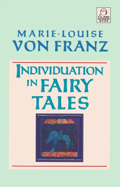 Individuation in Fairy Tales: Revised Edition