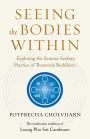 Seeing the Bodies Within: Exploring the Samma Araham Practice of Theravada Buddhism