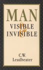 Man, Visible and Invisible