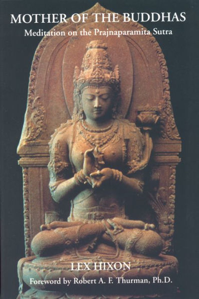 Mother of the Buddhas: Meditations on the Prajnaparamita Sutra