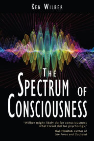 Title: The Spectrum of Consciousness, Author: Ken Wilber