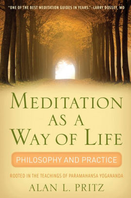 Meditation As A Way Of Life Philosophy And Practicepaperback - 