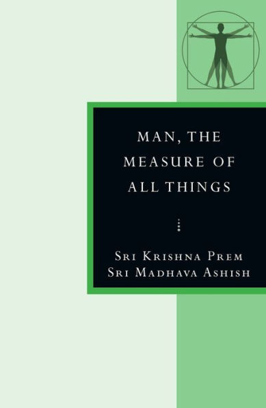 Man, the Measure of All Things: Stanzas Dzyan