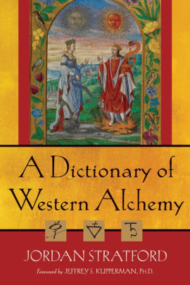 A Dictionary Of Western Alchemynook Book - 