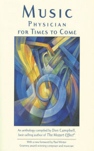 Title: Music: Physician for Times to Come, Author: Don Campbell