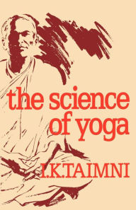 Title: The Science of Yoga, Author: I. K. Taimni