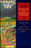 Title: 100 Meditations for Advent and Christmas: Selected From The Upper Room Daily Devotional Guide, Author: Upper Room Books