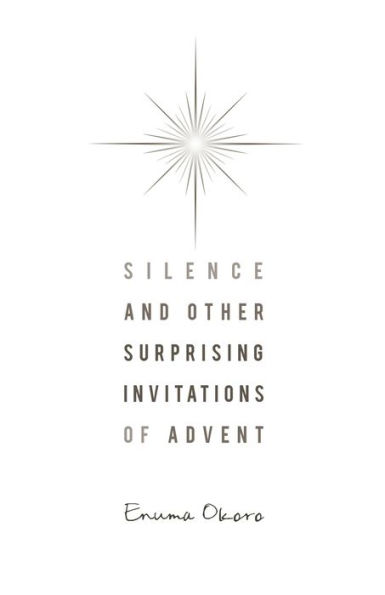 Silence and Other Surprising Invitations of Advent