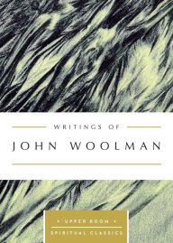 Title: Writings of John Woolman: The Upper Room Spiritual Classics, Author: Upper Room