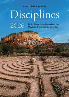 the Upper Room Disciplines 2026: Daily Devotions Based on Revised Common Lectionary