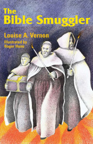 Title: Bible Smuggler, Author: Louise Vernon