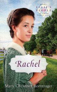 Title: Rachel, Author: Mary Christner Borntrager