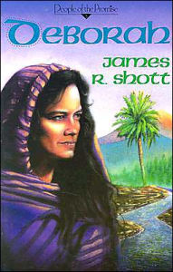 Title: Deborah, Author: James R. Shott