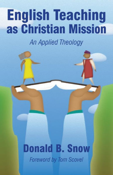 English Teaching as Christian Mission: An Applied Theology