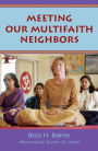 Meeting Our Multifaith Neighbors