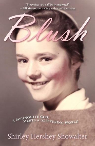 Blush: A Mennonite Girl Meets a Glittering World