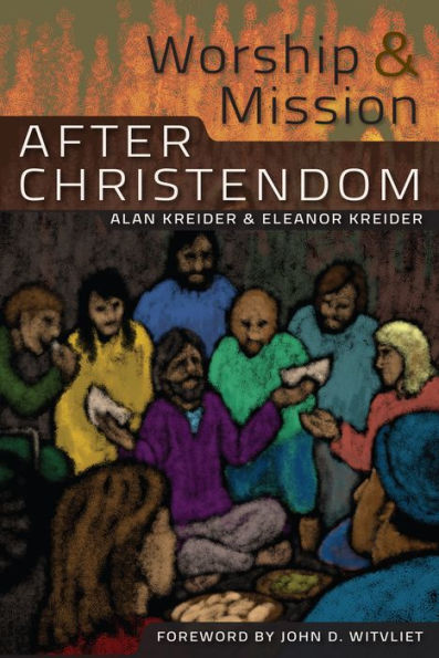 Worship and Mission After Christendom