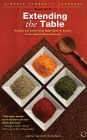Extending the Table: Recipes and stories from Afghanistan to Zambia in the spirit of More-With-Less