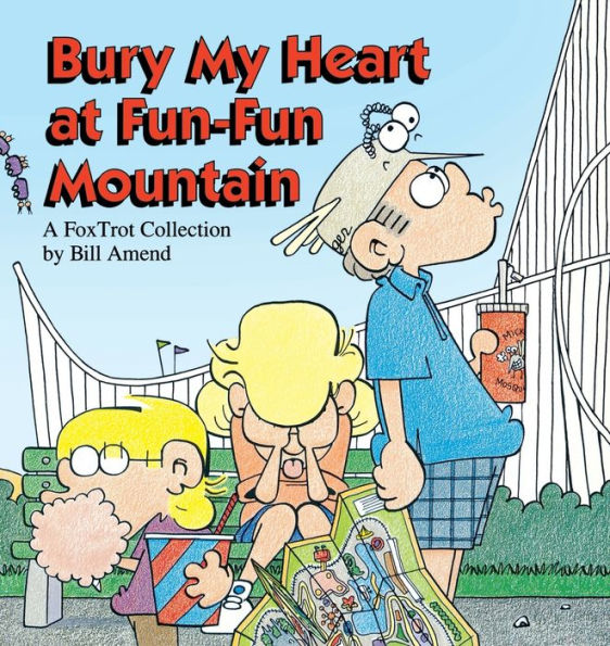 Bury My Heart at Fun-Fun Mountain