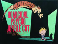 Title: Homicidal Psycho Jungle Cat: A Calvin and Hobbes Collection, Author: Bill Watterson