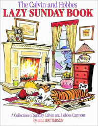 Title: The Calvin and Hobbes Lazy Sunday Book: A Collection of Sunday Calvin and Hobbes Cartoons, Author: Bill Watterson