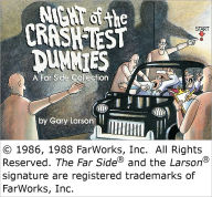 Title: Night of the Crash-Test Dummies, Author: Gary Larson