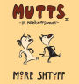 More Shtuff - Mutts III