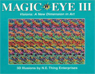 Title: Magic Eye III: A New Dimension in Art, Author: Cheri Smith