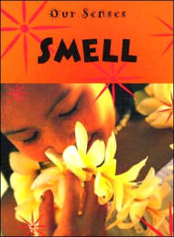 Title: Smell, Author: Kay Woodward