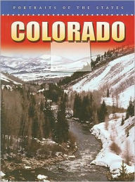 Title: Colorado (Portraits of the States), Author: Kathleen W. Deady