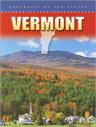 Title: Vermont: Portraits of the States, Author: Jonatha A. Brown