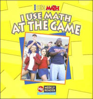 Title: I Use Math at the Game, Author: Joanne Mattern