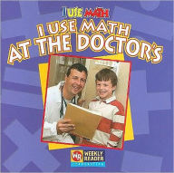 Title: I Use Math at the Doctor's, Author: Joanne Mattern