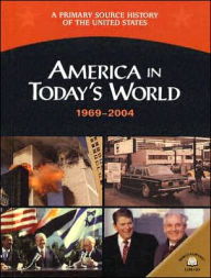 Title: America in Today's World (1969-2004), Author: George Edward Stanley