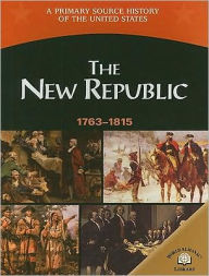 Title: The New Republic (1763-1815), Author: George Edward Stanley