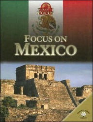 Title: Focus on Mexico, Author: Celia Tidmarsh