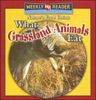 Title: What Grassland Animals Eat, Author: Joanne Mattern