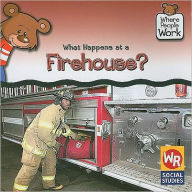 Title: What Happens at a Firehouse?, Author: Kathleen Pohl