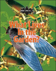 Title: What Lives in the Garden?, Author: John Woodward