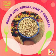 Title: Bread and Cereal/Pan y Cereales, Author: Tea Benduhn