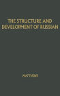 The Structure and Development of Russian