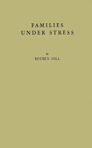 Title: Families under Stress: Adjustment to the Crises of War Separation and Reunion, Author: Bloomsbury Academic